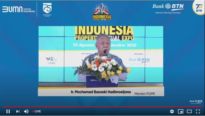 Hari Ini, Menteri PUPR Basuki Resmikan Indonesia Properti Virtual Expo 2020