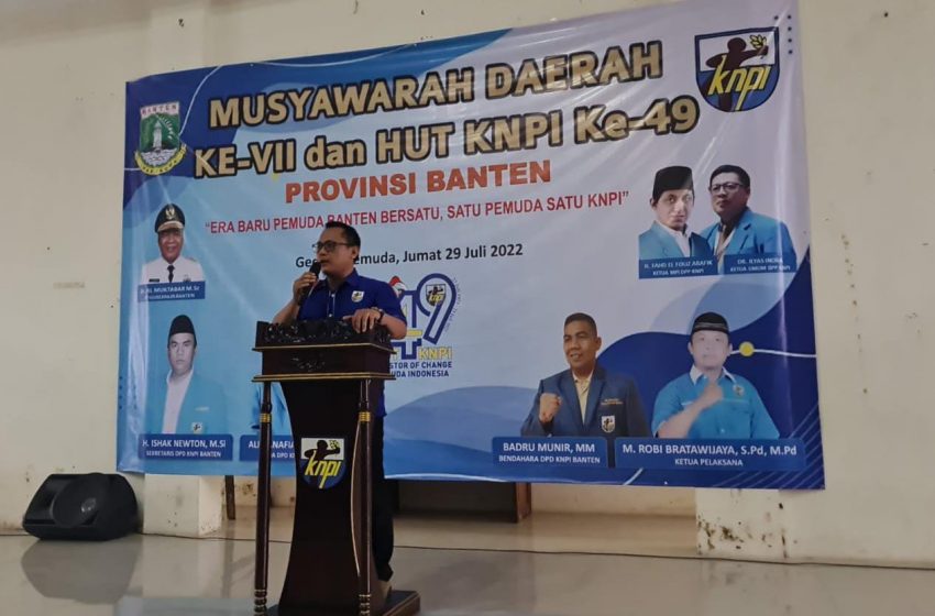  Musda Ke-7 dan HUT KNPI Ke-49, H.Ishak Newton Secara Aklamasi Terpilih Jadi ketua DPD KNPI Banten