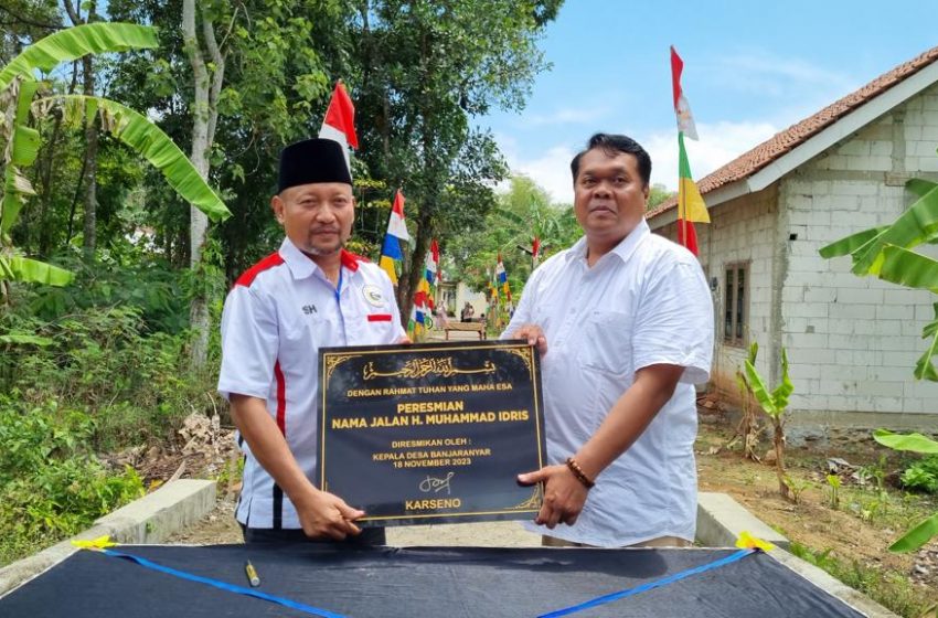  Kades Banjaranyar Resmikan Nama Jalan H. Muhammad Idris di Banyumas Jawa Tengah